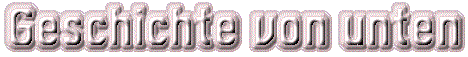 Geschichte von unten